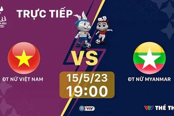 Chung kết bóng đá nữ SEA Games 32: Việt Nam đối đầu Myanmar
