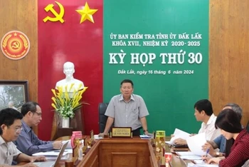 Quang cảnh kỳ họp lần thứ 30 của Ủy ban Kiểm tra Tỉnh ủy Đắk Lắk. (Ảnh: Duy Tiến)