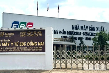 Nhà máy sản xuất của Công ty cổ phần Nhà máy y tế EBC Đồng Nai, đường số 6, Khu công nghiệp Giang Điền, huyện Trảng Bom.