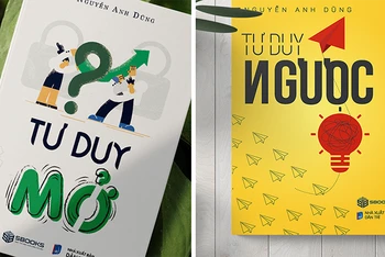 Bộ sách Tư duy ngược, Tư duy mở có số lượng phát hành ấn tượng trong thời gian qua.