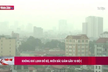 Không khí lạnh đổ bộ, miền Bắc giảm gần 10 độ C