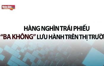 Hàng nghìn trái phiếu ''ba không'' lưu hành trên thị trường
