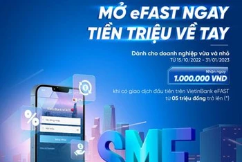 Mở eFAST ngay, tiền triệu về tay