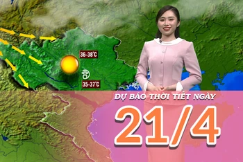[Video] Dự báo thời tiết ngày 21/4/2025: Nắng nóng gay gắt tại Bắc Bộ Và Trung Bộ