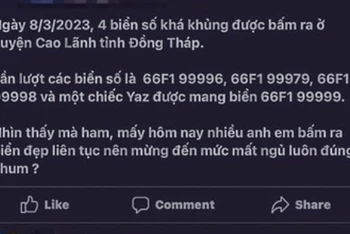 Thông tin lan truyền trên mạng xã hội về 4 biển số xe đẹp được cấp trong ngày 8/3/2023.