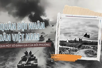 Quân đội nhân dân Việt Nam qua một số đánh giá của đối phương