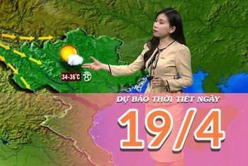 [Video] Dự báo thời tiết ngày 19/4/2025: Nắng nóng tiếp tục lan rộng