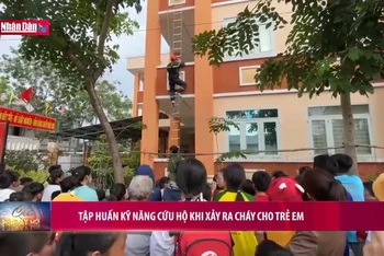 Tập huấn kỹ năng cứu hộ khi xảy ra cháy cho trẻ em