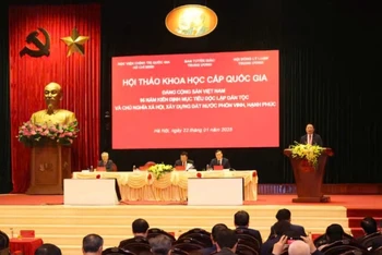 Hội thảo khoa học quốc gia “Đảng Cộng sản Việt Nam - 95 năm kiên định mục tiêu độc lập dân tộc và chủ nghĩa xã hội, xây dựng đất nước phồn vinh, hạnh phúc”.