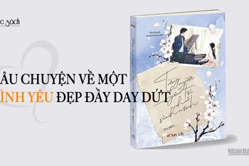 “Từng có người yêu tôi như sinh mệnh” – Câu chuyện về một tình yêu đẹp đầy day dứt