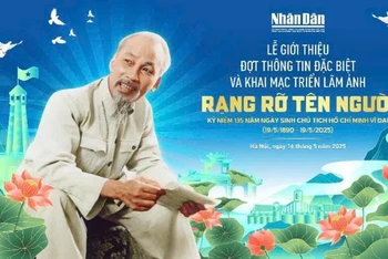 [Video] Báo Nhân Dân ra mắt đợt thông tin đặc biệt kỷ niệm 135 năm Ngày sinh Chủ tịch Hồ Chí Minh