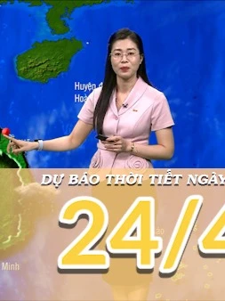 [Video] Dự báo thời tiết đêm nay và ngày mai 24/4/2025: Nắng nóng dần suy giảm trên một số khu vực