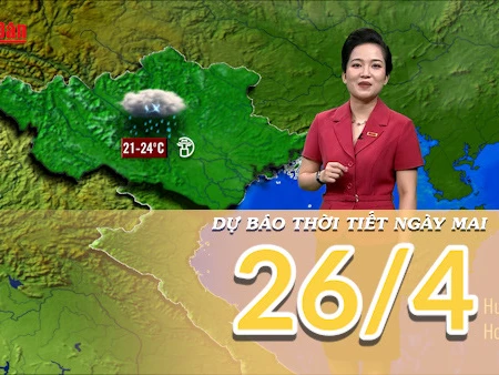 [Video] Dự báo thời tiết đêm nay và ngày mai 26/4/2025: Không khí lạnh suy yếu 