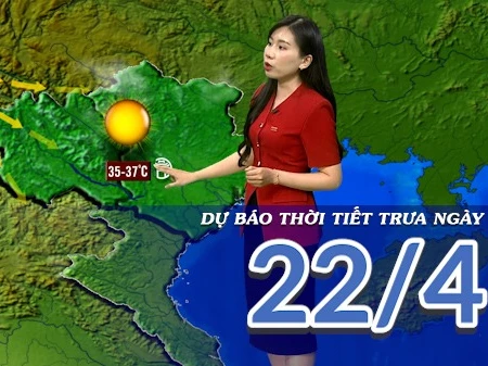[Video] Dự báo thời tiết trưa ngày 22/4/2025: Nắng nóng gay gắt tại Trung Bộ