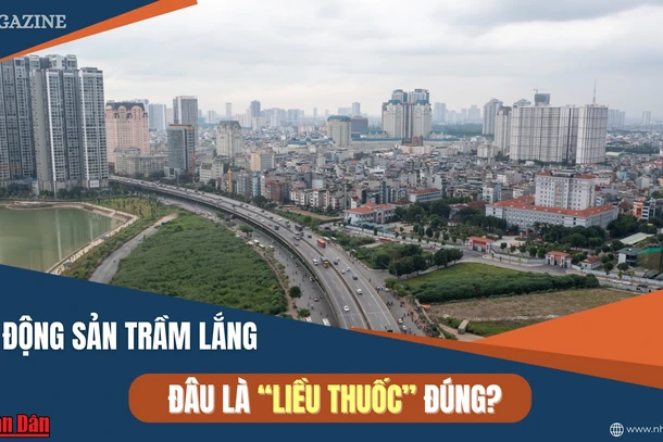 Bất động sản trầm lắng, đâu là “liều thuốc” đúng?