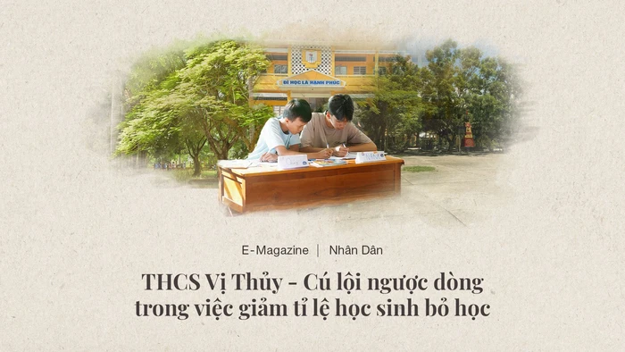 THCS Vị Thủy: Cú lội ngược dòng trong hành trình giảm tỷ lệ học sinh bỏ học