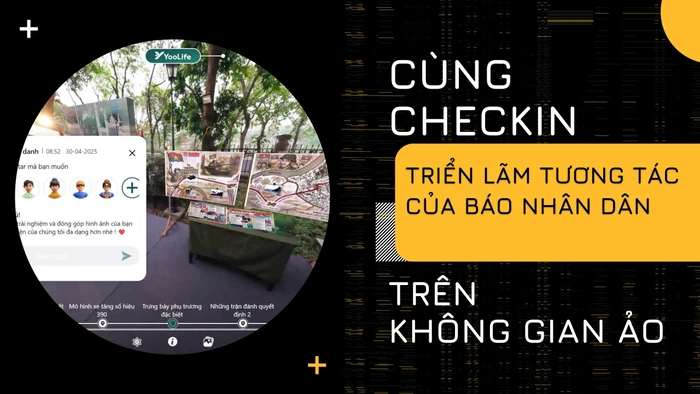 Cùng checkin Triển lãm tương tác của Báo Nhân Dân trên không gian ảo