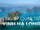 Những "kỳ quan" trên Vịnh Hạ Long