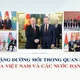 Chặng đường mới trong quan hệ giữa Việt Nam và các nước bạn bè