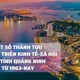 Một số thành tựu về phát triển kinh tế-xã hội của tỉnh Quảng Ninh từ 1963 đến nay