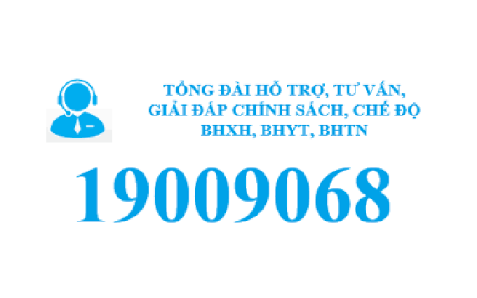Đường dây nóng chính thức của Bảo hiểm xã hội Việt Nam 1900.9068.