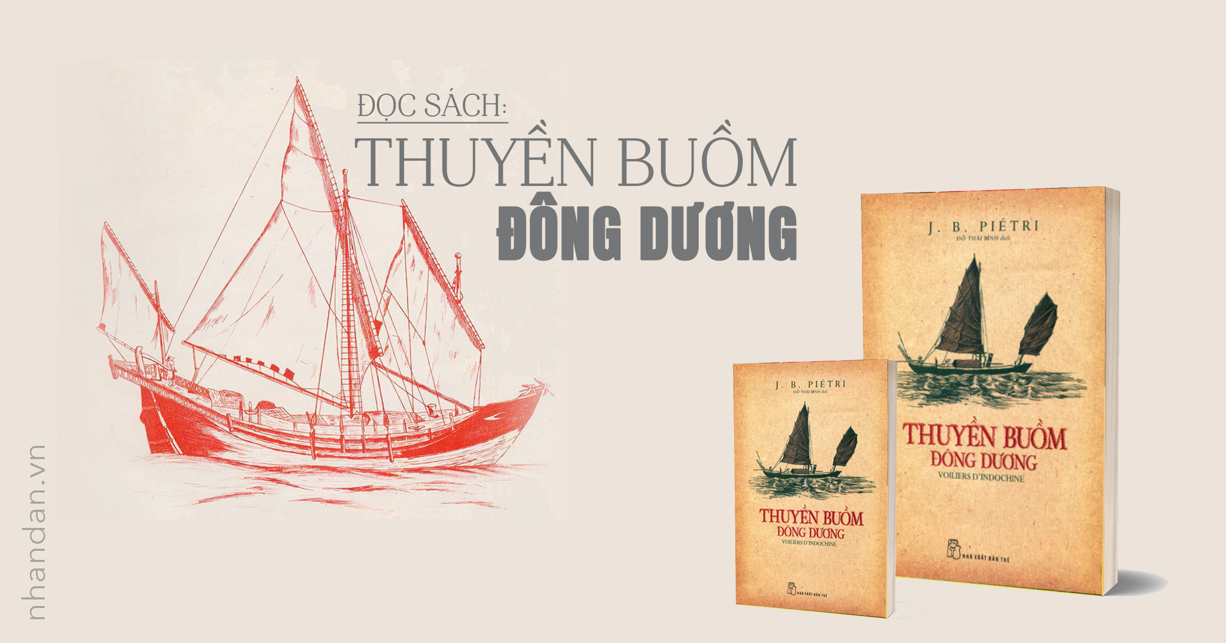 Đọc sách: "Thuyền buồm Đông Dương" - Hiểu người xưa qua đời sống thuyền buồm 