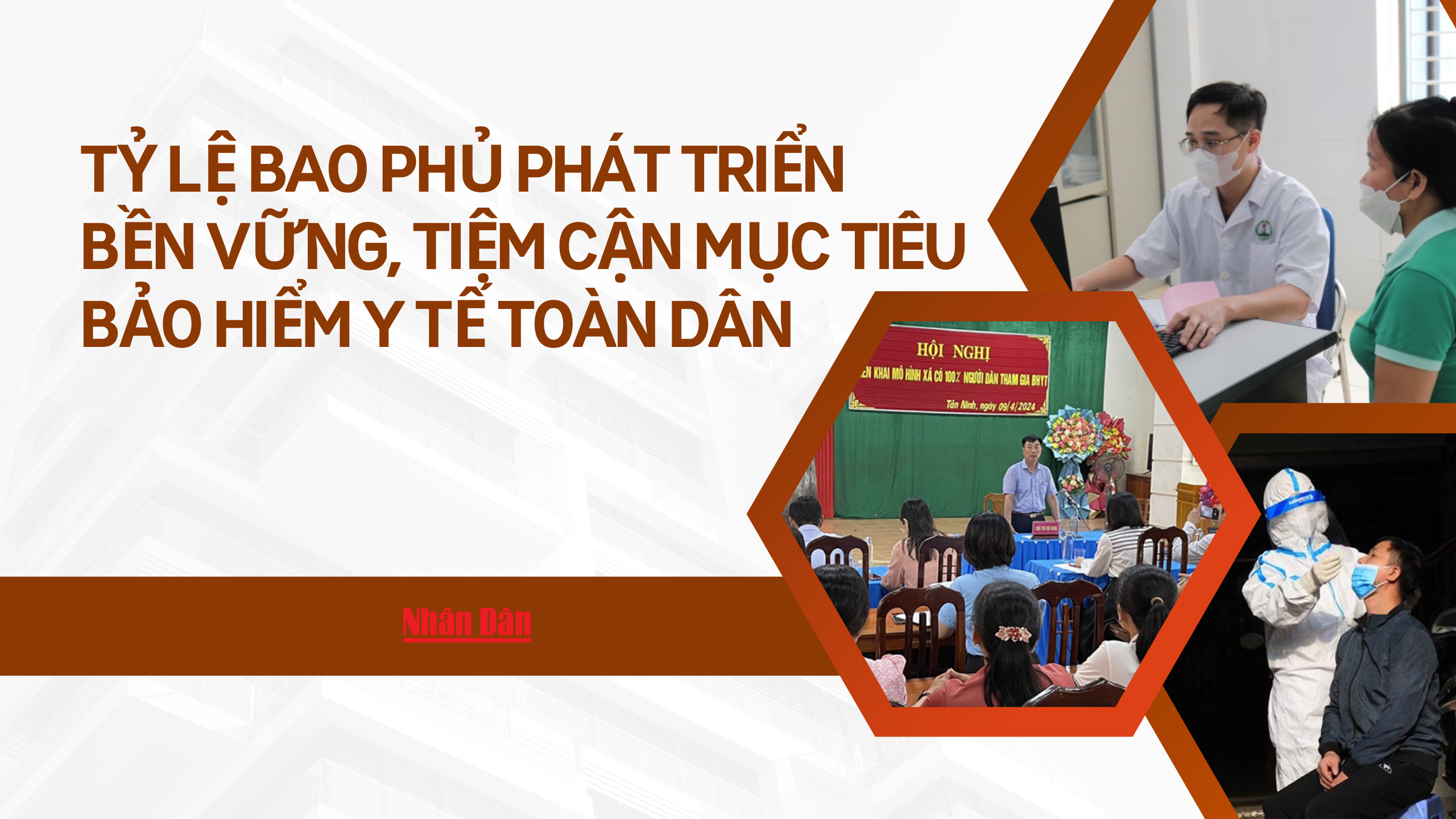 Tỷ lệ bao phủ phát triển bền vững, tiệm cận mục tiêu bảo hiểm y tế toàn dân