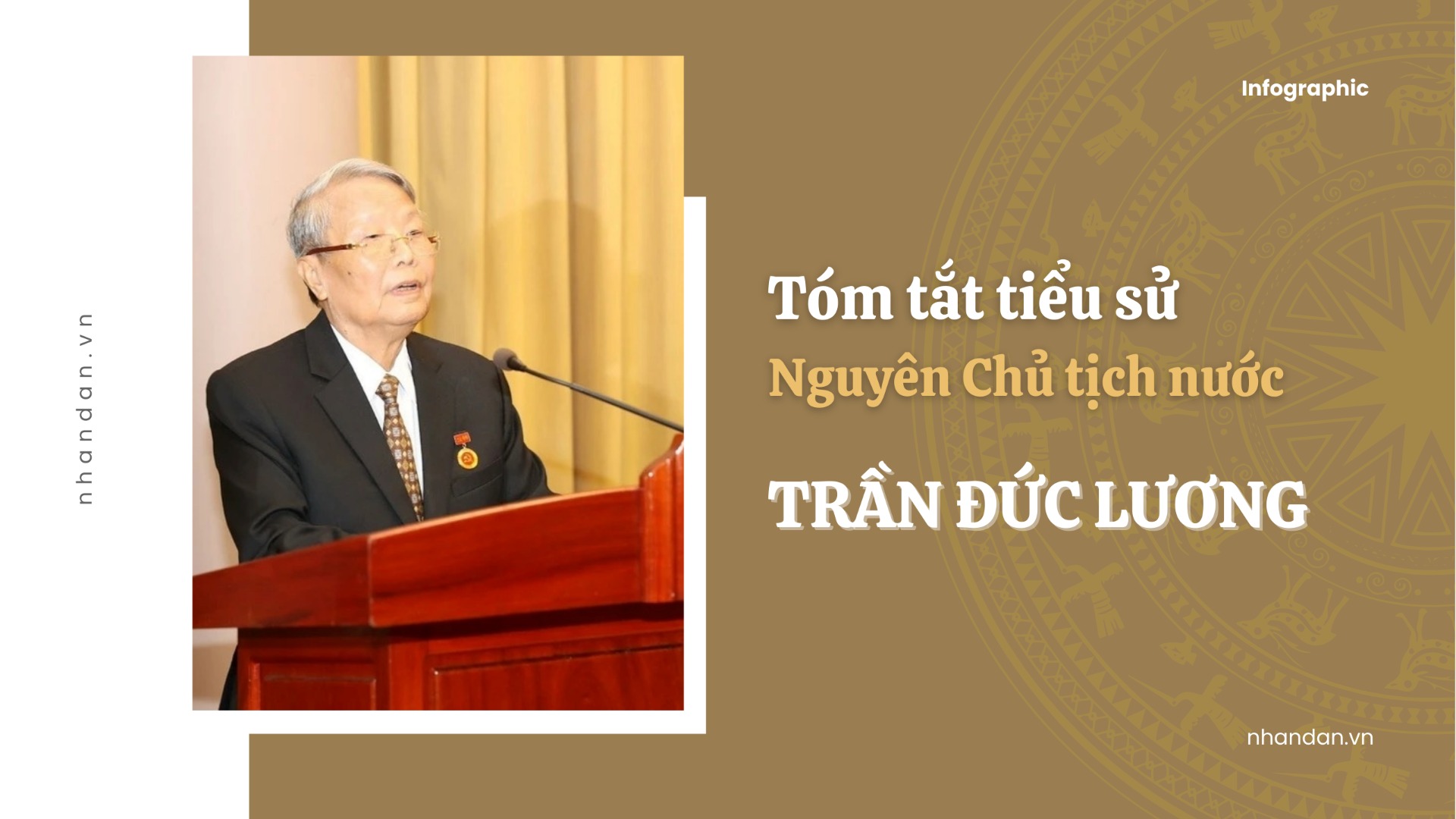 [Infographic] Tóm tắt tiểu sử nguyên Chủ tịch nước Trần Đức Lương 