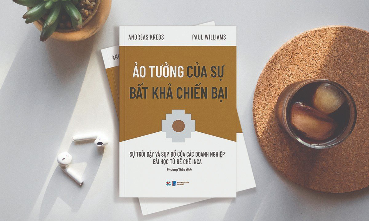 "Ảo tưởng về sự bất khả chiến bại" - Cuốn sách giúp doanh nghiệp nhìn trước rủi ro