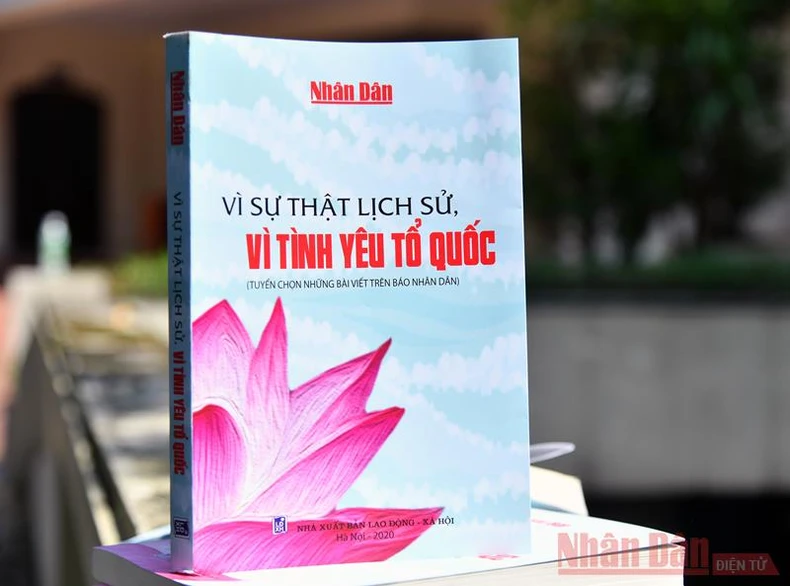 “Vì sự thật lịch sử, vì tình yêu Tổ quốc” -0
