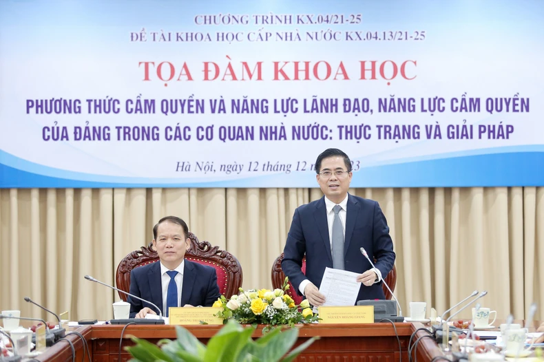 Toạ đàm khoa học “Phương thức cầm quyền và năng lực lãnh đạo, năng lực cầm quyền của Đảng trong các cơ quan Nhà nước: Thực trạng và giải pháp” ảnh 2