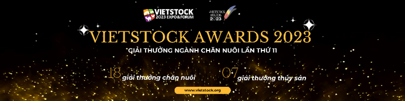 Vietstock Awards 2023 - Giải thưởng ngành chăn nuôi và thủy sản lần thứ 11 ảnh 1