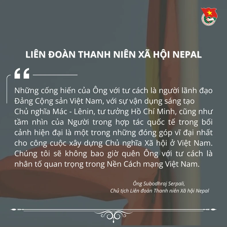 Các tổ chức thanh niên trên thế giới gửi lời chia buồn Tổng Bí thư Nguyễn Phú Trọng từ trần ảnh 9