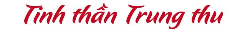 Trung thu và di sản tinh thần -0