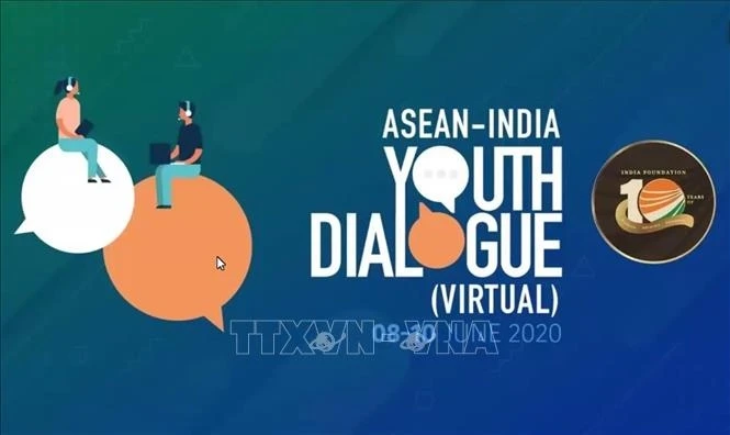 Đối thoại Thanh niên ASEAN-Ấn Độ đẩy mạnh hợp tác giai đoạn dịch Covid-19