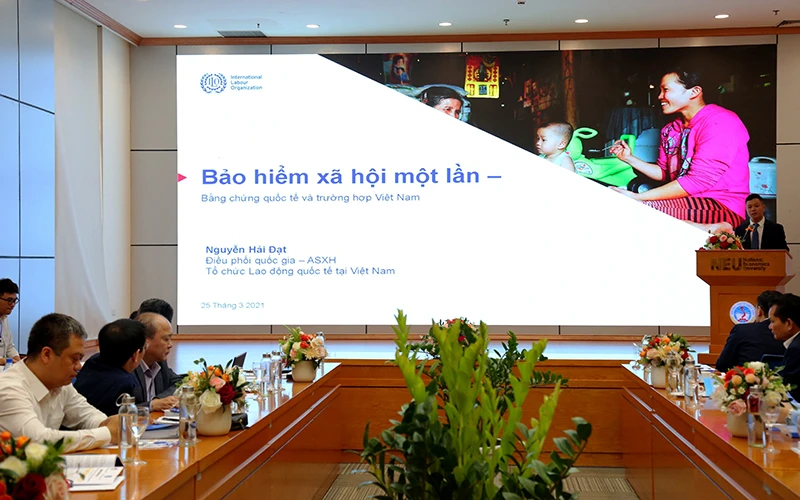 Hội thảo “Bảo hiểm xã hội một lần ở Việt Nam - Thực tiễn và những vấn đề đặt ra” vừa diễn ra tại Hà Nội.