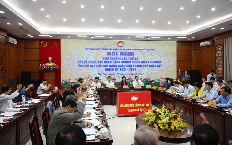  Hội nghị hiệp thương lần 3 do Ban Thường trực Ủy ban Mặt trận Tổ quốc Việt Nam TP Hà Nội tổ chức đã thống nhất, lựa chọn 160 người vào danh sách ứng cử đại biểu HĐND TP Hà Nội.