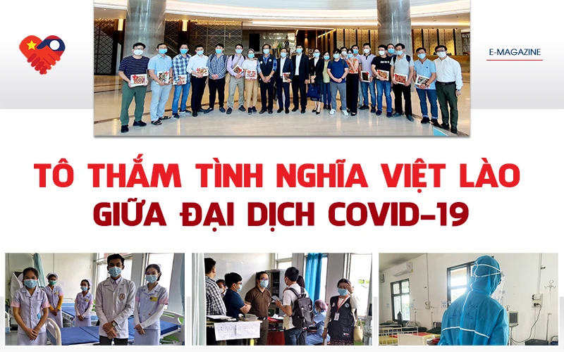 Tô thắm tình nghĩa Việt - Lào giữa đại dịch Covid-19