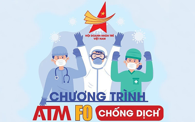 Chương trình “ATM F0 chống dịch” do Hội Doanh nhân trẻ Việt Nam phát động.