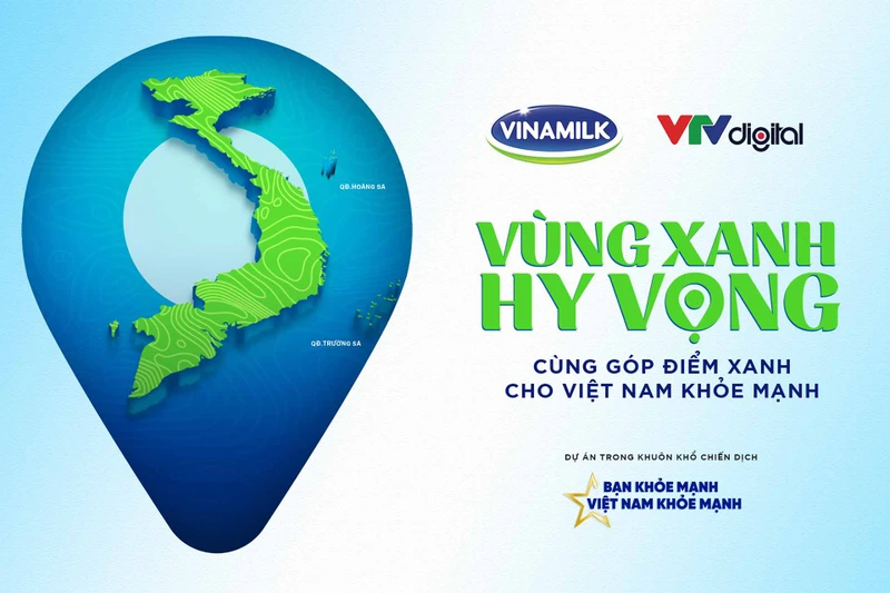 Chiến dịch “Bạn khỏe mạnh, Việt Nam khỏe mạnh” tiếp nối giai đoạn 2 với dự án “Vùng xanh hy vọng”.
