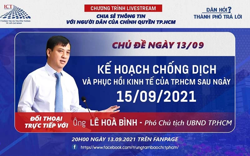 Thông tin về chương trình “Dân hỏi - Thành phố trả lời” vào tối 13/9 do Sở Thông tin và Truyền thông TP Hồ Chí Minh cung cấp.