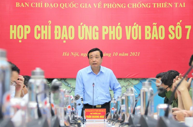 Ông Trần Quang Hoài, Phó Trưởng Ban Chỉ đạo quốc gia về phòng, chống thiên tai yêu cầu các địa phương triển khai các phương án cần thiết ứng phó với bão số 7.