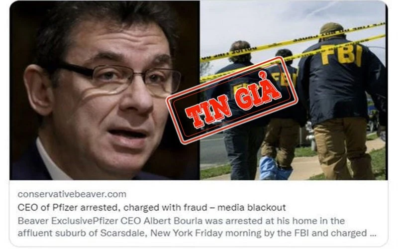 CEO Albert Bourla bị bắt vì lừa đảo là tin sai sự thật.