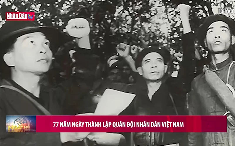 77 năm Ngày thành lập Quân đội Nhân Dân Việt Nam