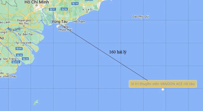 Vị trí thuyền viên tàu VANDON ACE rời tàu cách Đông Nam Vũng Tàu 160 hải lý.