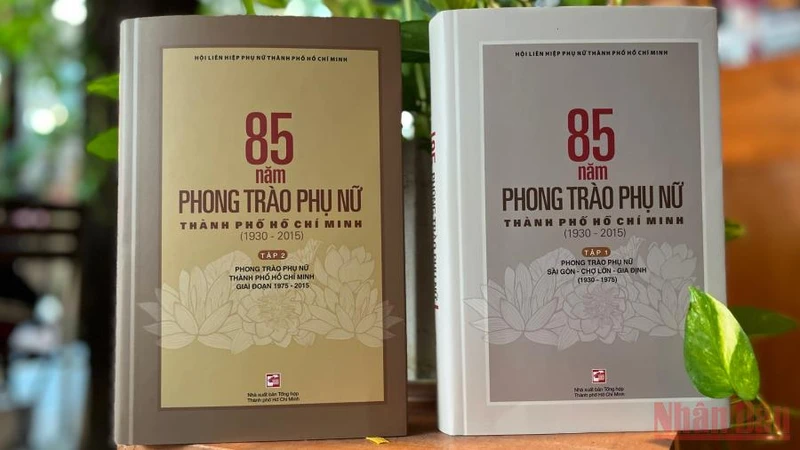 Bộ sách “85 năm phong trào phụ nữ Thành phố Hồ Chí Minh (1930-2015)”.