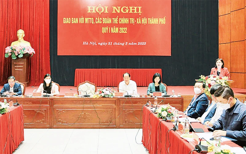 Hội nghị giao ban giữa Thường trực Thành ủy Hà Nội với MTTQ, các đoàn thể chính trị-xã hội thành phố quý I năm 2022. (Ảnh Phạm Hùng) 