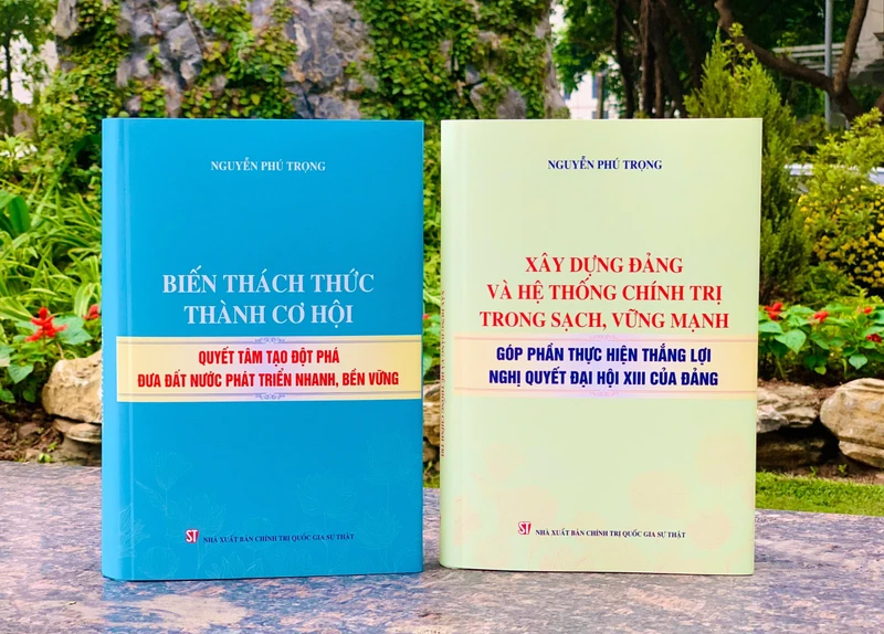 Hai cuốn sách của đồng chí Tổng Bí thư Nguyễn Phú Trọng vừa được Nhà xuất bản Chính trị quốc gia Sự thật ấn hành.
