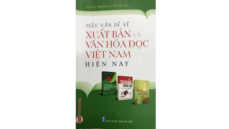Mấy vấn đề về xuất bản và văn hóa đọc Việt Nam hiện nay 