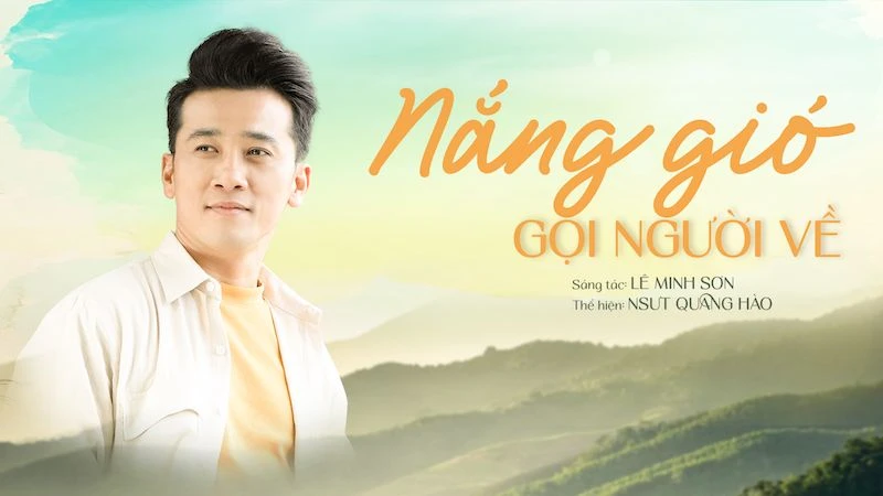 Nghệ sĩ ưu tú Quang Hào ra mắt MV "Nắng gió gọi người về"